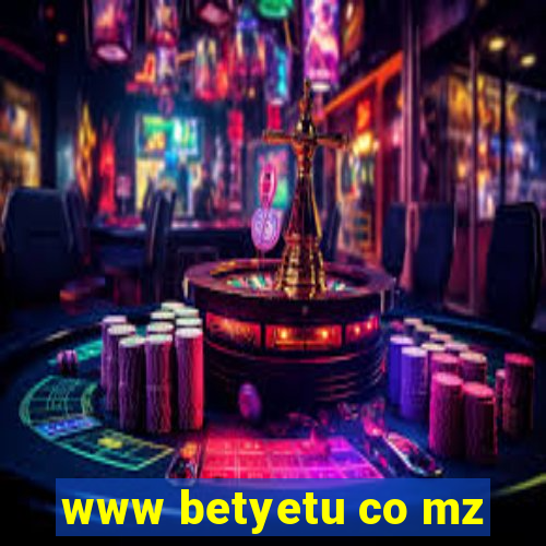www betyetu co mz